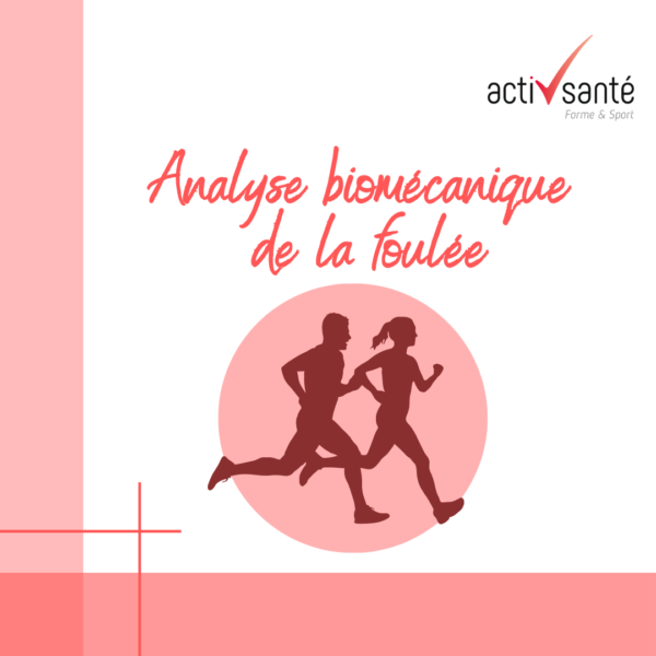 analyse-biomecanique-foulee-geneve-activ-sante-physio-pourquoi